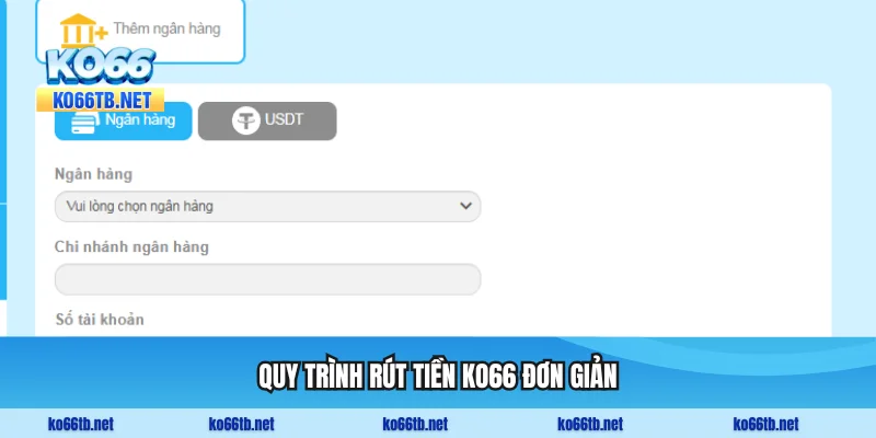 Quy trình rút tiền KO66 đơn giản từ đăng nhập đến hoàn tất giao dịch